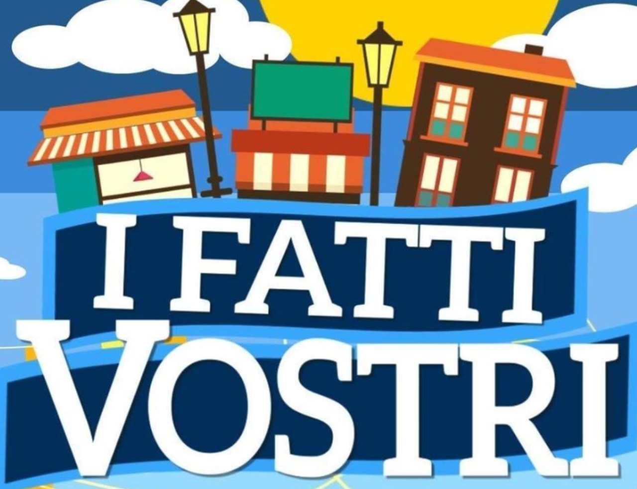 I Fatti Vostri